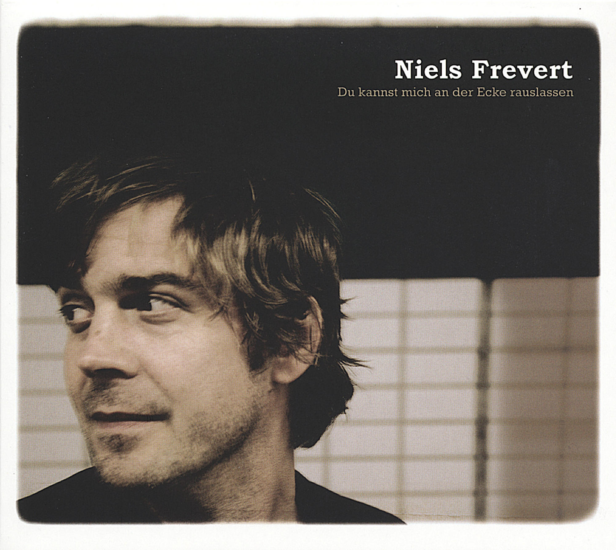 Niels Frevert - Du kannst - mich der (CD) Ecke an rauslassen