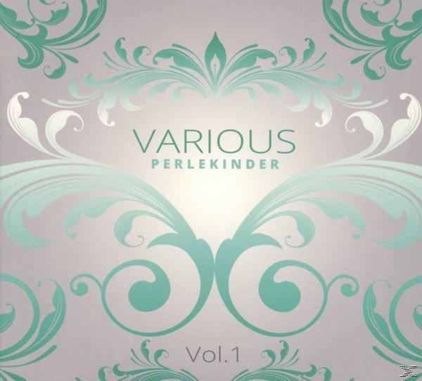 VARIOUS - Perlekinder,Vol.1  - (CD)