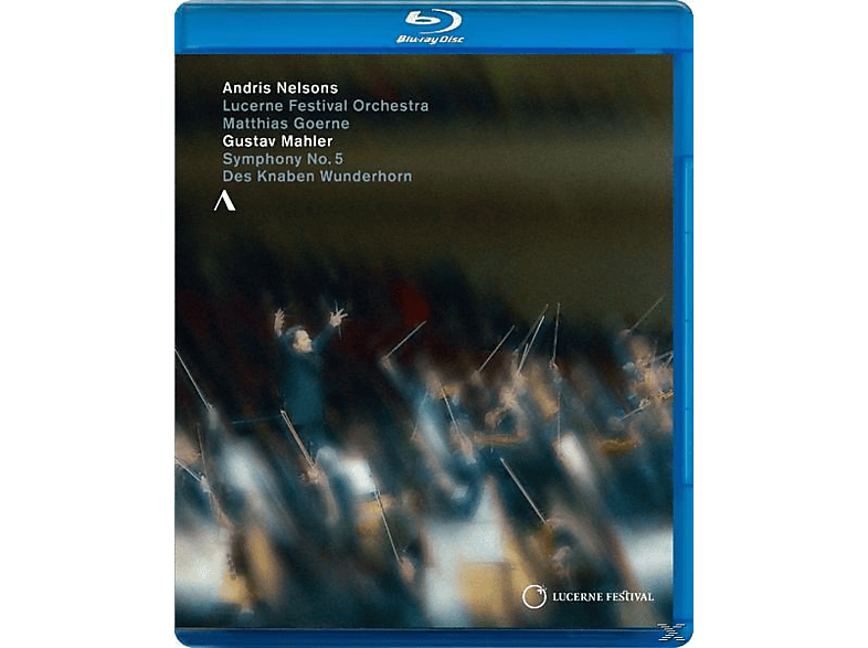 Matthias Goerne, Lucerne Festival Orchestra - Sinfonie 5/Des Knaben Wunderhorn  - (Blu-ray)