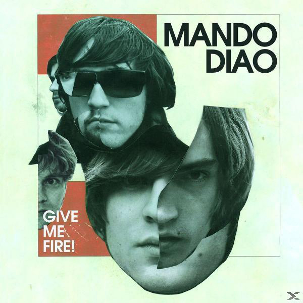 Mando Diao - Give Me Fire!  - (CD)