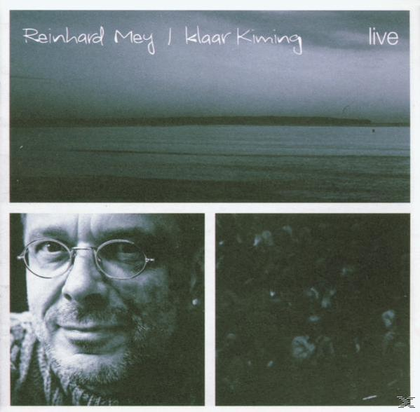 Albumcover: Reinhard Mey Klaar Kiming live. Mann mit Brille und Landschaft.