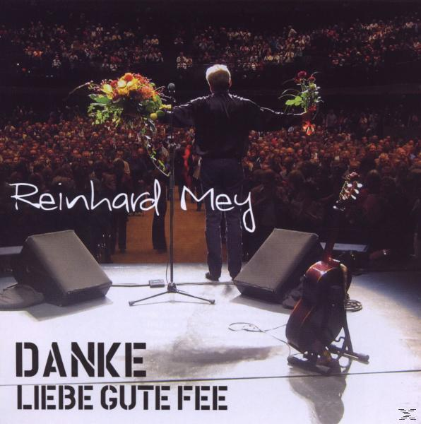 Albumcover: Reinhard Mey auf der Bühne mit Blumen, Arme offen, dem Publikum zugewandt. Text: Danke.