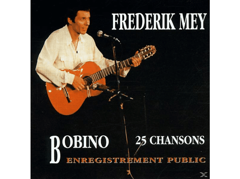 Reinhard Frédérik Mey - Bobino - (CD)