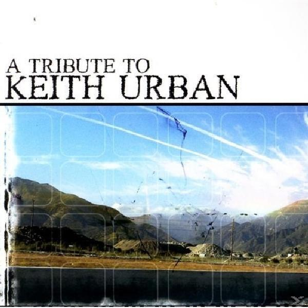 VARIOUS - Tribute To Keith Urban  - (CD)