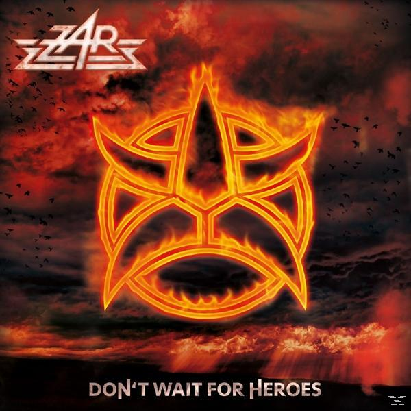 Zar - Don't Wait For Heroes  - (CD)