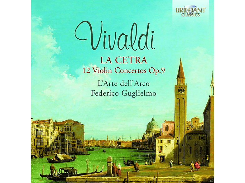 Federico L'arte Dell'arco & Guglielmo - Vivaldi: La Certa, 12 Violin Concertos Op.9 CD