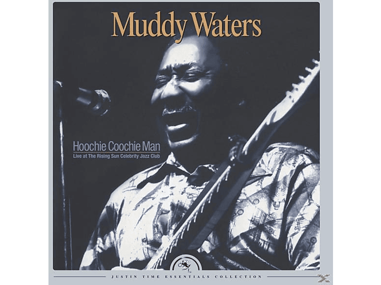 Muddy Waters - Hoochie Coochie (Vinyl) Celebri Sun Man-Live - The Rising At