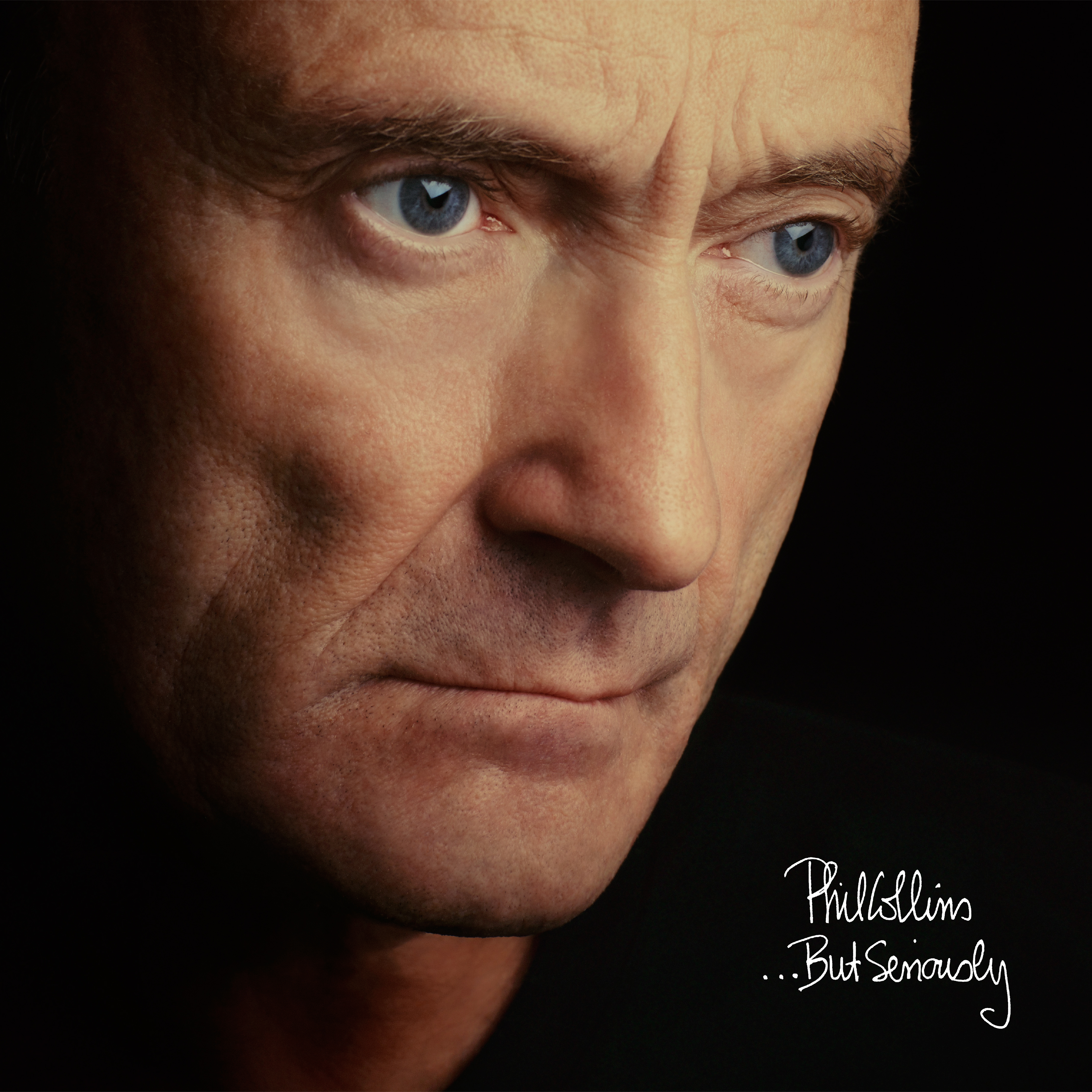 Nahaufnahme des Gesichts von Phil Collins, mit dem Text 'Phil Collins...But Seriously'.
