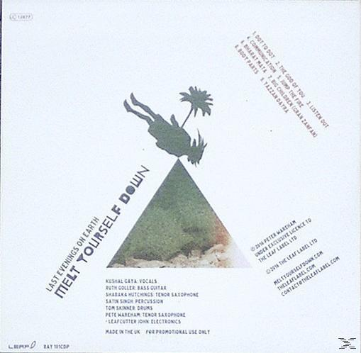 Melt Yourself Down - Last Evening On Earth  - (CD)