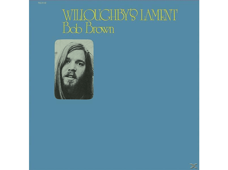 Bob - (Vinyl) Brown - Lament Willoughby\'s