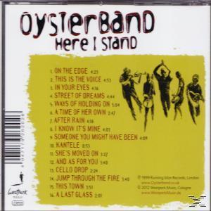 Oysterband - Here I Stand  - (CD)