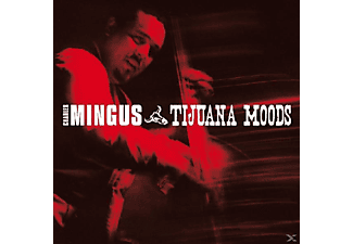 Charles Mingus - Tijuana Moods (CD)
