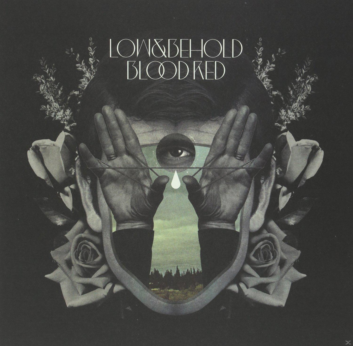 & Low Red Blood - (Vinyl) Behold -