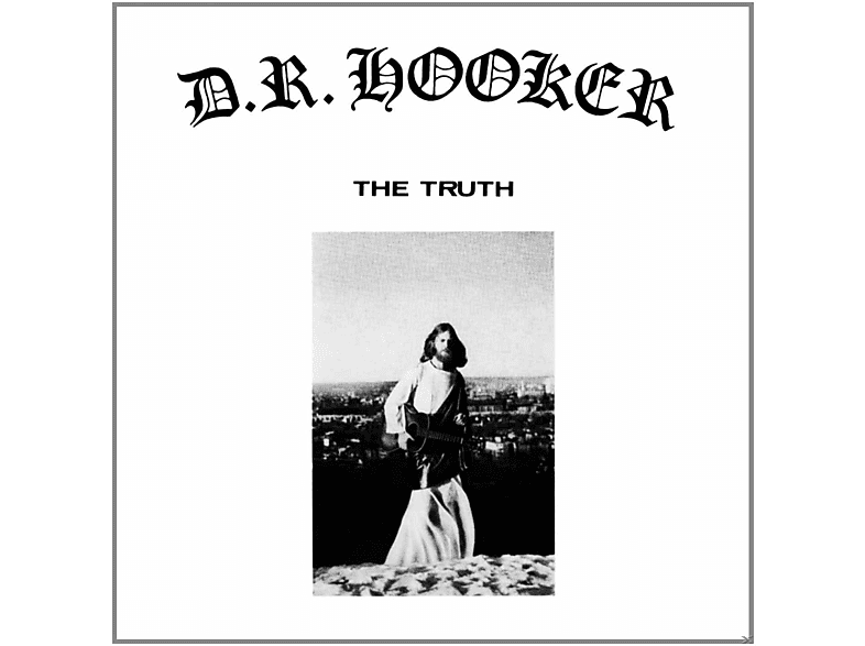 D.R.Hooker - The Truth  - (CD)