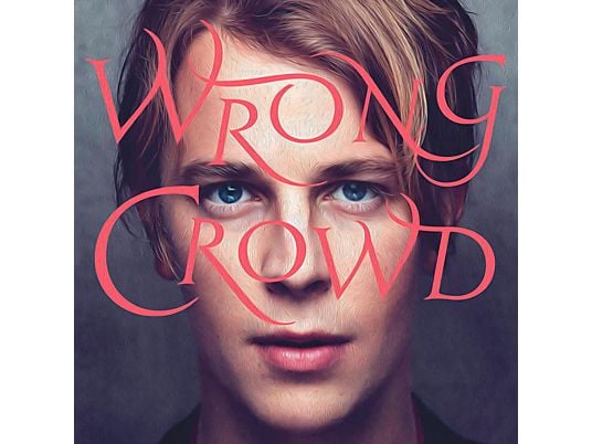 Tom Odell - Wrong Crowd (Deluxe Edition) | CD