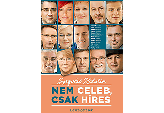 Szegvári Katalin - Nem celeb, csak híres