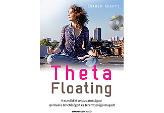 Esther Kochte - Theta Floating - Ajándék CD-melléklettel