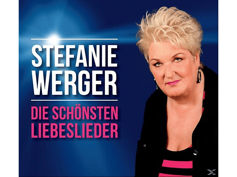 Stefanie Werger - Die Schönsten Liebeslieder  - (CD)