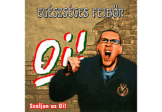 Egészséges Fejbőr - Szóljon az Oi (Digipak) (CD)