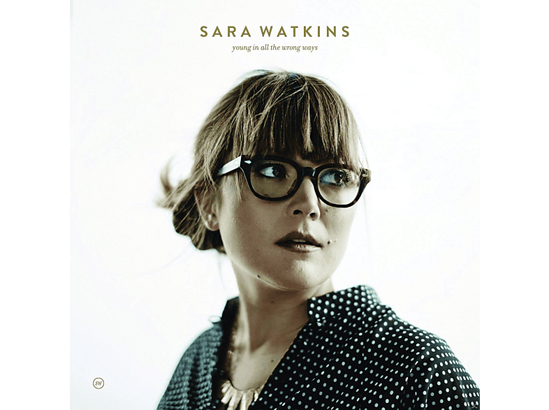 Sara Watkins (Vinyl) Young Wrong Ways - - The In All