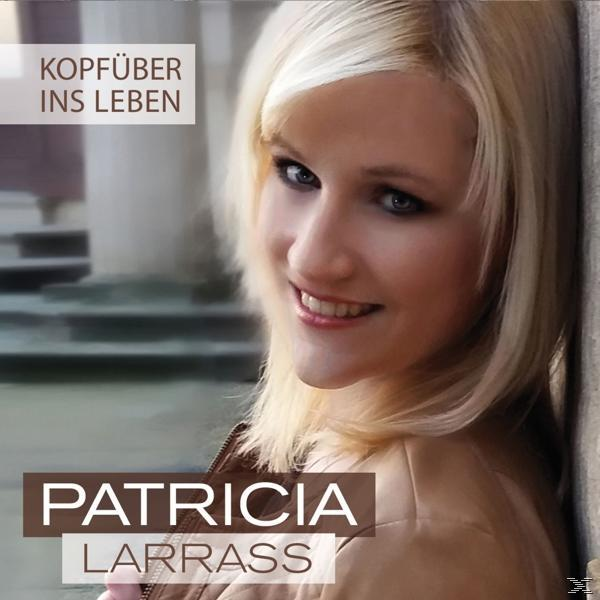 Patricia Larraß (CD) Leben ins Kopfüber - 