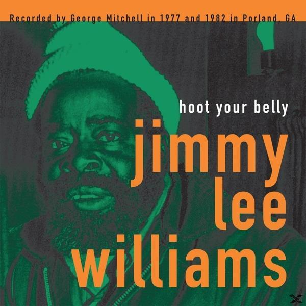 Jimmy Lee Williams - Hoot Your Belly  - (Vinyl)