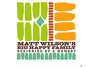 Matt Wilson's Big Happy Family - Beginning Of A Memory (Digipak) (CD)