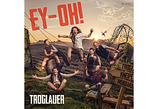 Troglauer Buam - Ey-Oh!  - (CD)