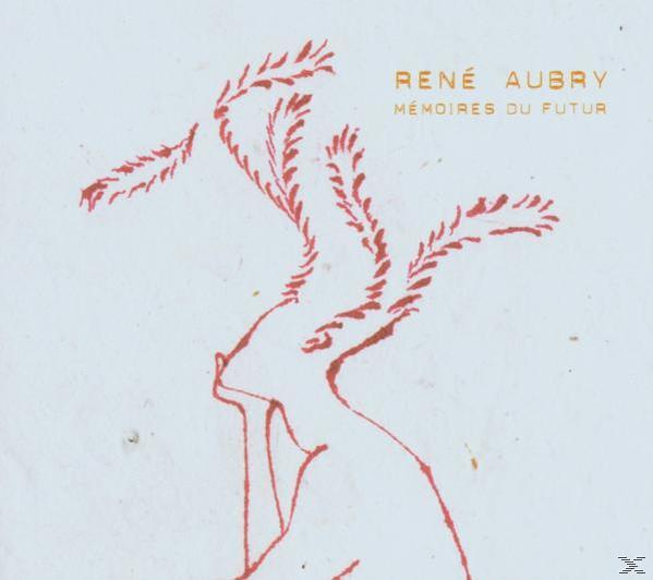 Rene Aubry - Memoires Du (CD) - Futur