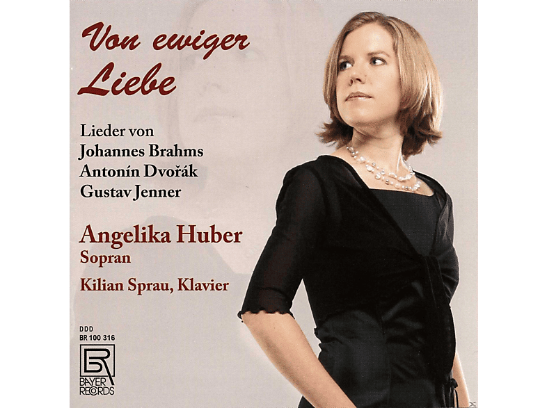 Angelika Huber, Kilian Sprau – Von Ewiger Liebe-Lieder – (CD)