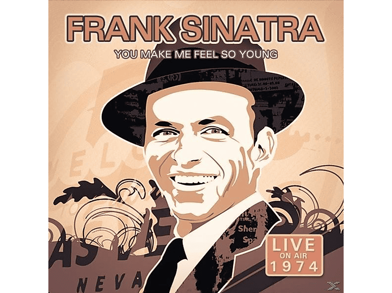 Frank Sinatra - You Make - So Feel Me Young (CD) Live 1974
