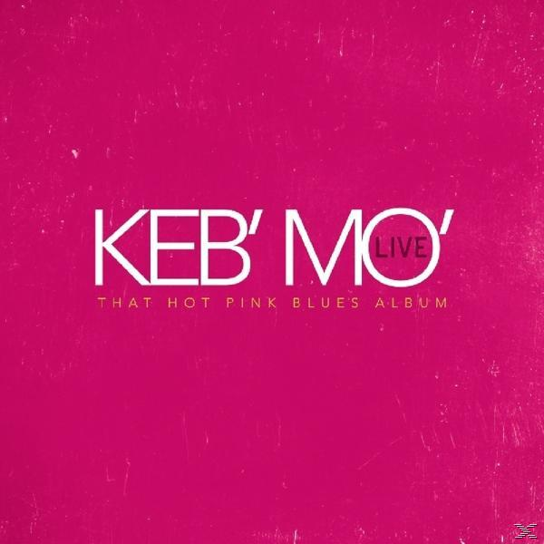 Album borító fehér felirattal, élénk rózsaszín háttéren. KEB' MO' LIVE.