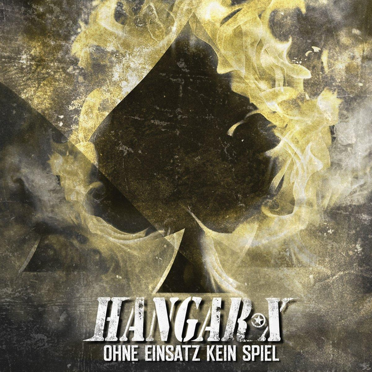 Hangar X - Ohne Einsatz Kein Spiel (Re-Release)  - (CD)