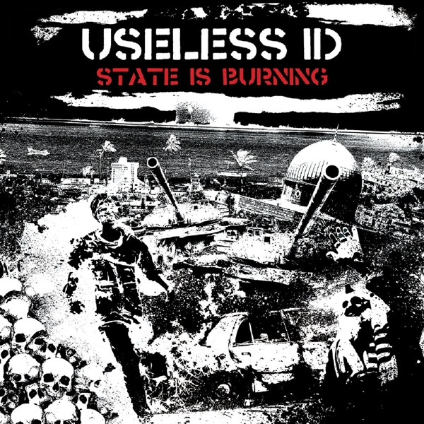 Useless Id - The State Is Burning  - (CD)