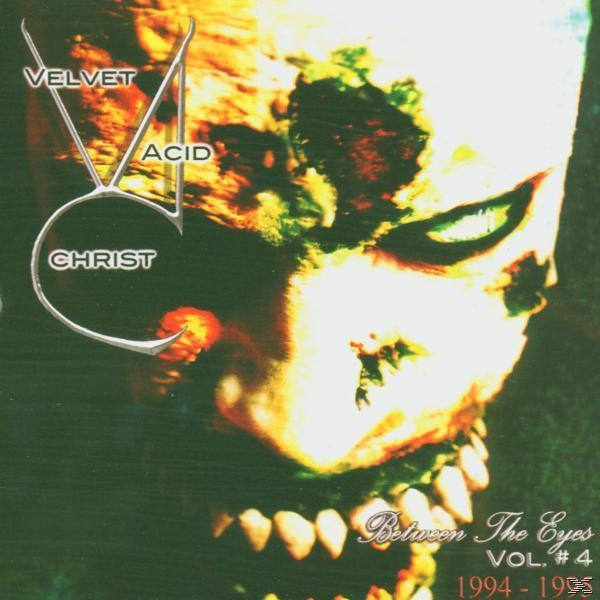 Velvet Acid Christ - (CD) Eyes The Between Vol.4 