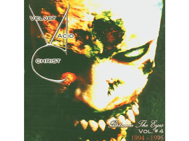Velvet Acid Christ - Between The Eyes Vol.4  - (CD)