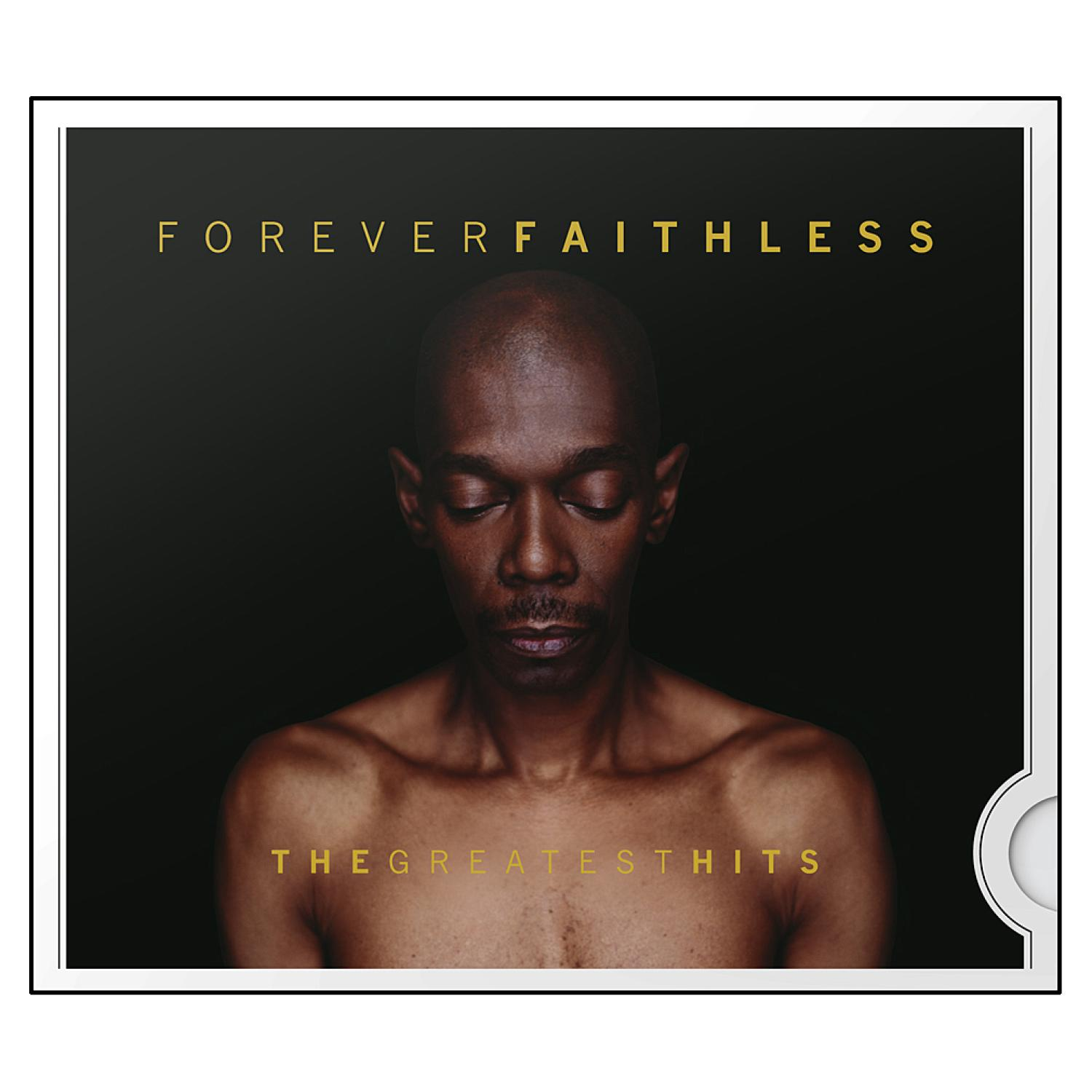 Forever Faithless Albumcover. Ein Mann mit geschlossenen Augen, schwarzer Hintergrund.
