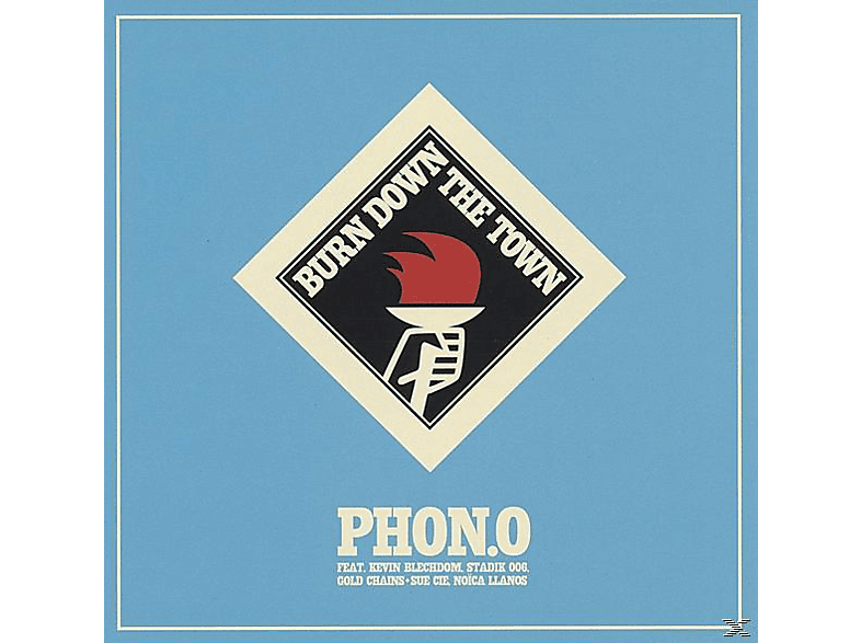 Phono - Burn Down The Town  - (CD)