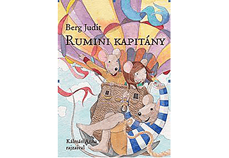 Berg Judit - Rumini kapitány