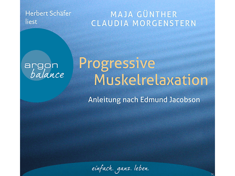 Herbert Schäfer (CD) Progressive - - Muskelrelaxation