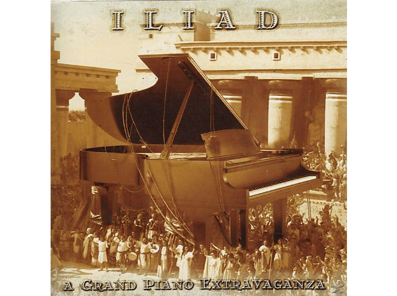 Iliad - A Grand Piano Extravaganza  - (CD)