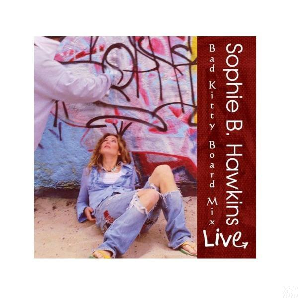 SOPHIE B.HAWKINS (CD) - Kitty Board - Bad Live! Mix
