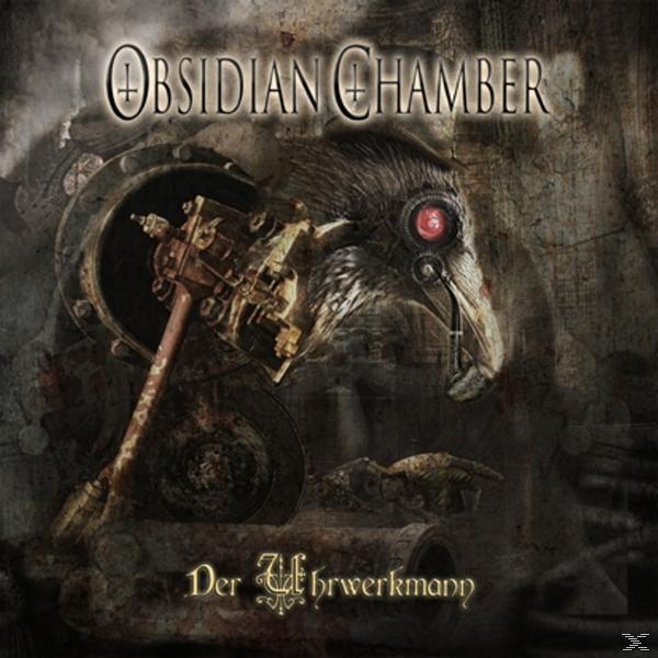 Obsidian Chamber - Der Uhrwerkmann  - (CD)