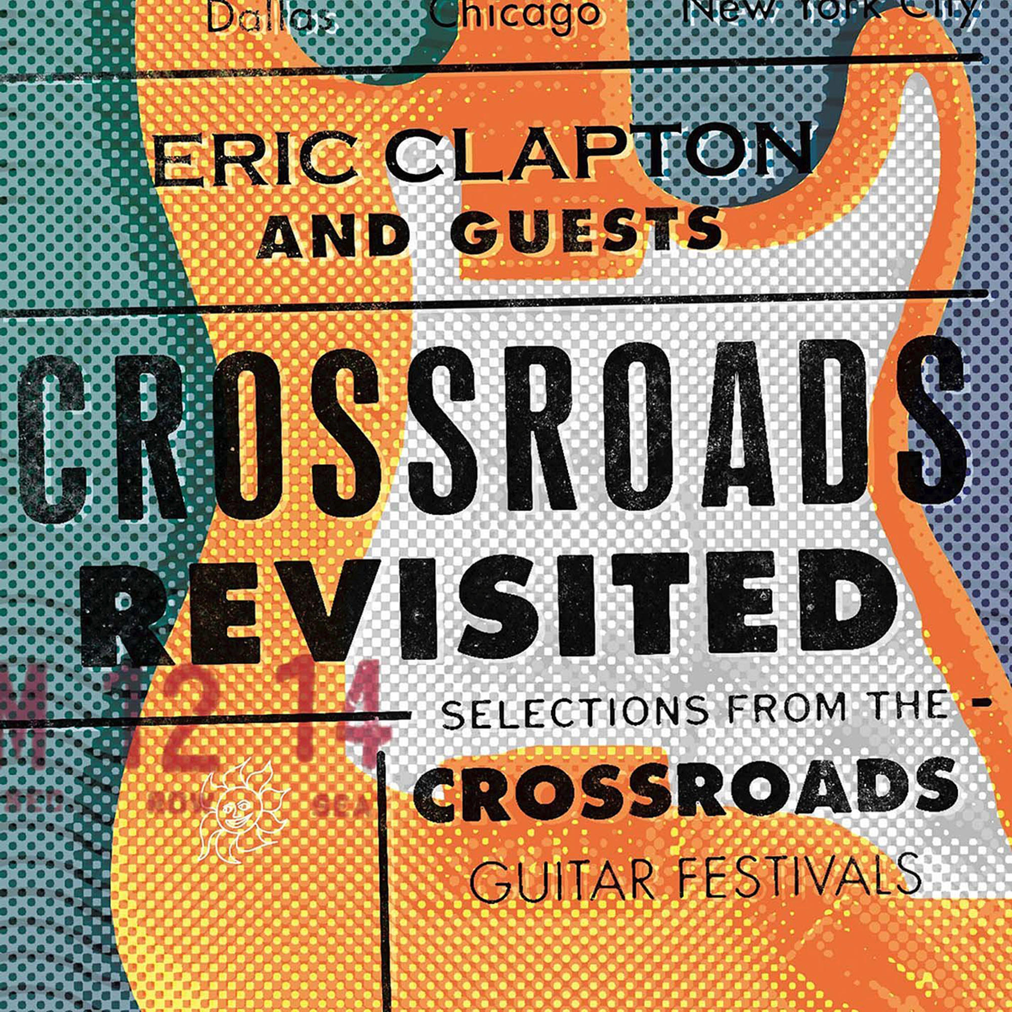 Poster: Eric Clapton Crossroads Revisited Gitarrenfestival-Poster mit Gitarrenbild und Stadtnamen.