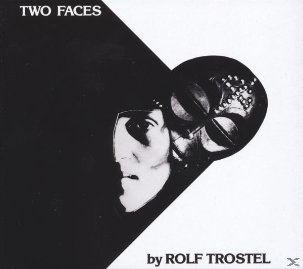 Rolf Trostel - (CD) Two - Faces