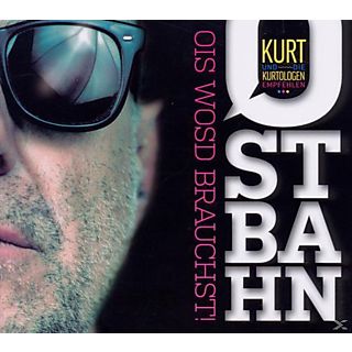 Kurti Ostbahn - Ois Wosd Brauchst! [CD]