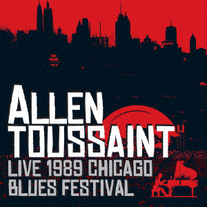 Allen Toussaint Chicago Blues Fesztivál poszter, piros-fekete színvilággal.