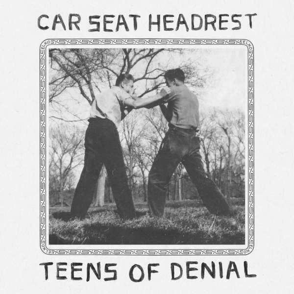 Car Seat Headrest - Teens of Denial (Vinyl LP (nagylemez))