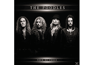 The Poodles - Tour De Force  - (CD)