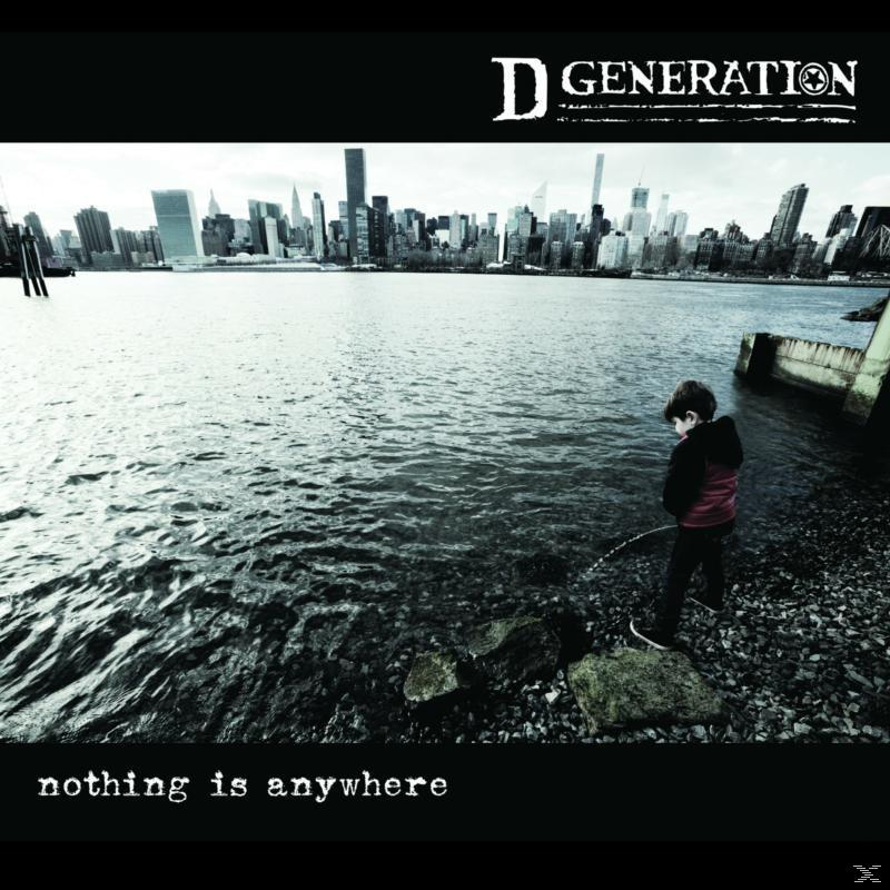 Albumborító a 'D GENERATION' és a 'nothing is anywhere' szöveggel fekete-fehérben.